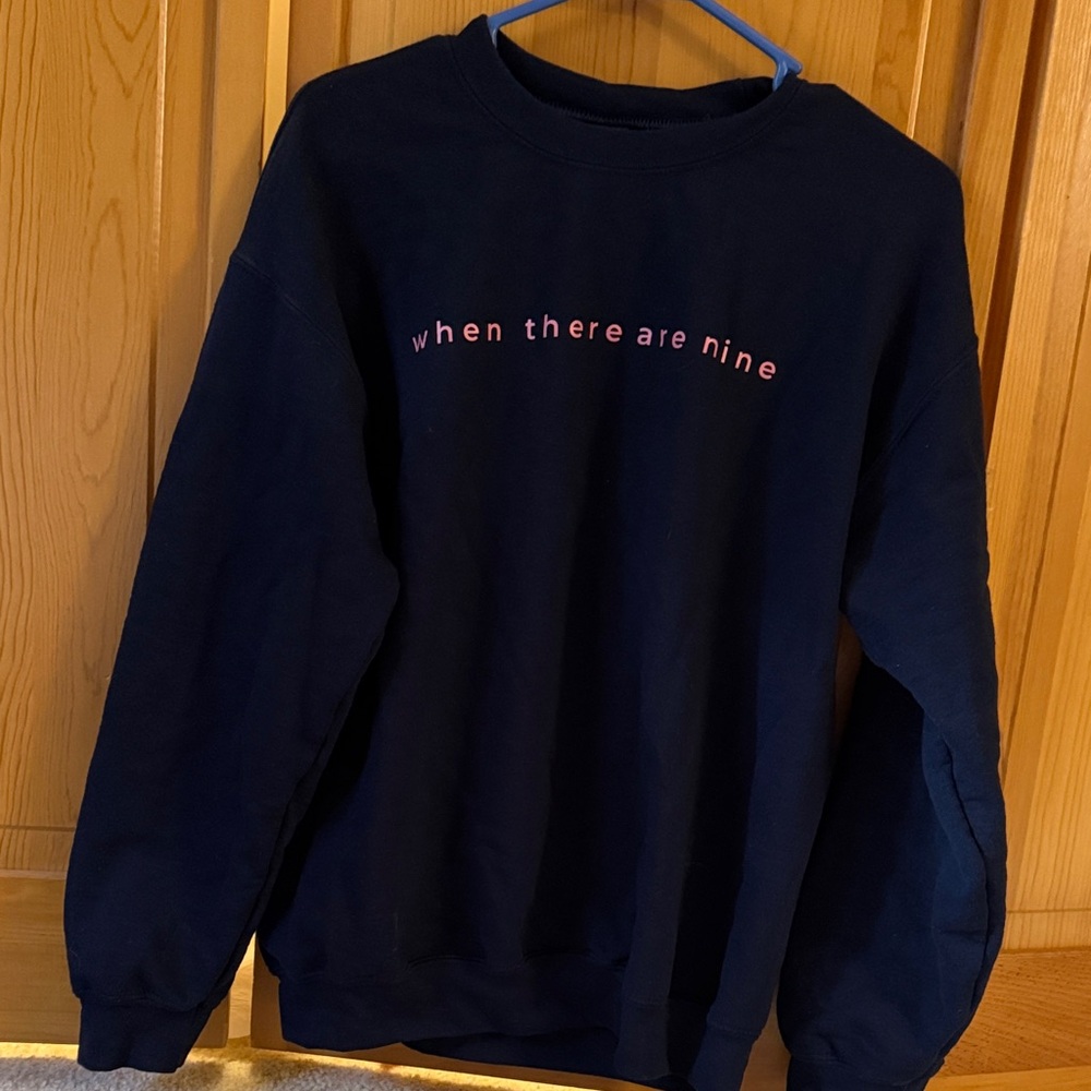 Etsy/Gildan Navy Blue “When there are nine” Crewneck Sweatshirt